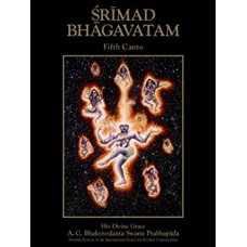 Srimad-Bhagavatam: Fifth Canto